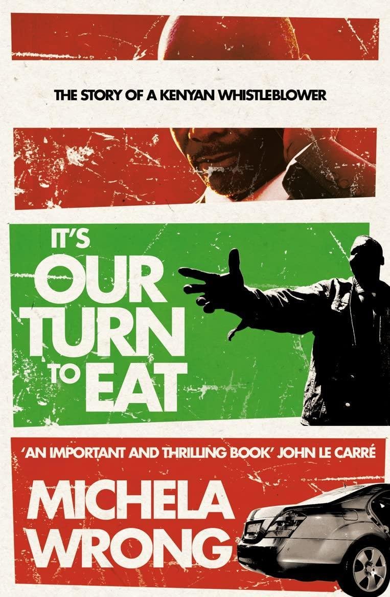 It's Our Turn to Eat: The Story of a Kenyan Whistleblower