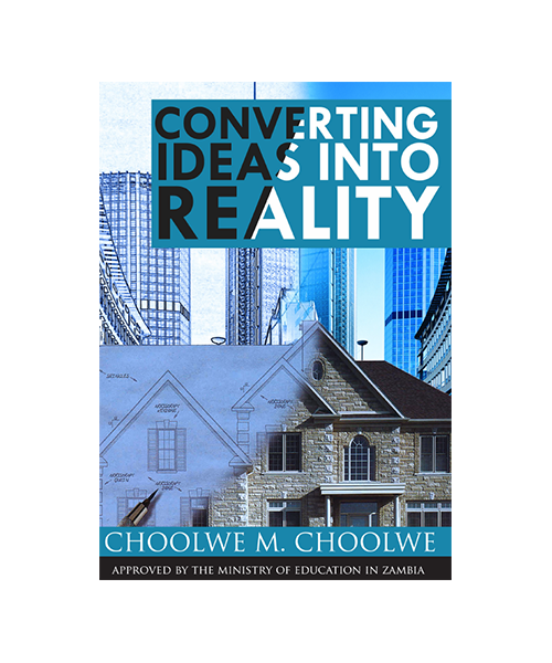 Converting Ideas into Reality - Pastor Choolwe PDF