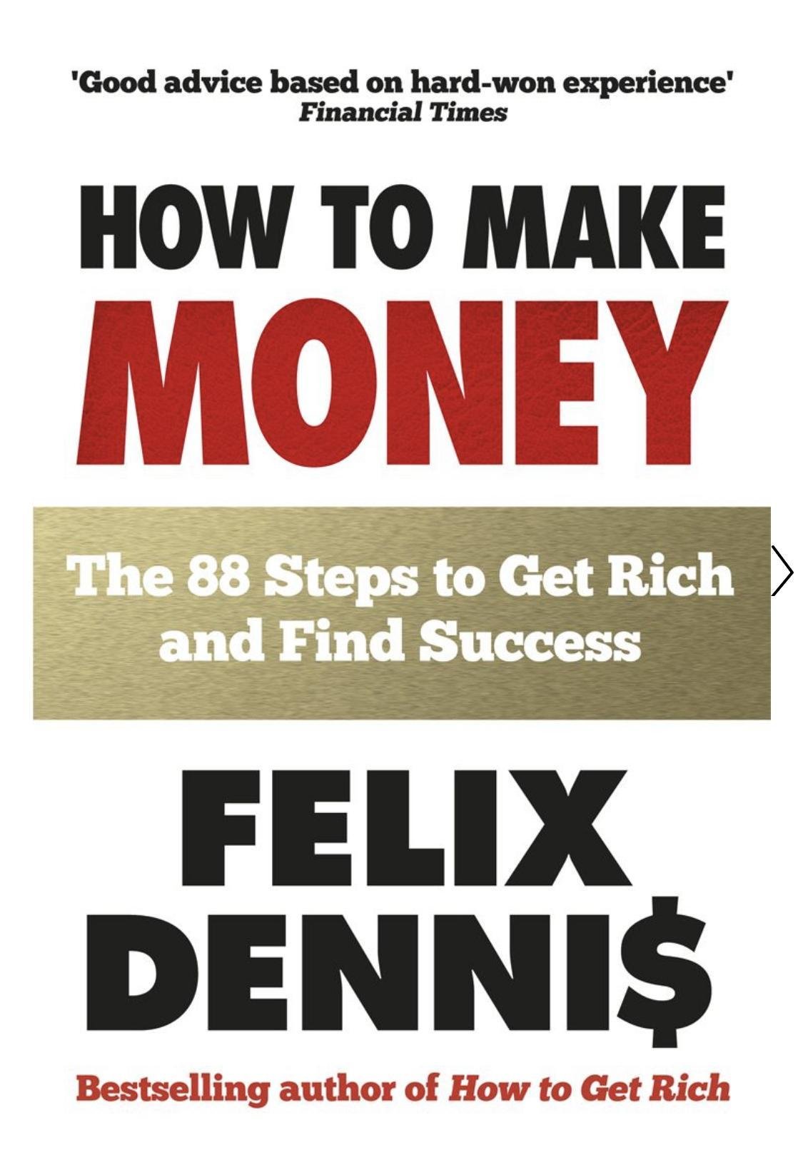 How to Make Money: The 88 Steps to Get Rich and Find Success